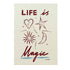 Nephthys Illustrated plakat, Life is Magic - A4 format