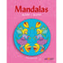 Mandalas malebog, eventyrlige alfer - Fra 4 år